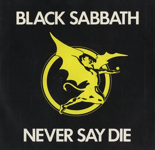 Black-Sabbath-Never-Say-Die-63066.jpg